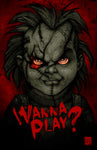 Horror | Wanna Play | 11x17 Print