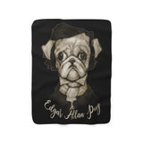 Cuddly Killers | Edgar Allan Pug | Sherpa Fleece Blanket