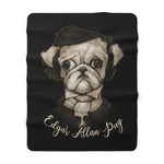 Cuddly Killers | Edgar Allan Pug | Sherpa Fleece Blanket