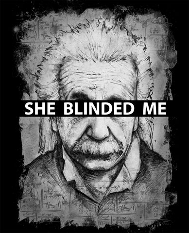 Apothic Ink | Einstein - She Blinded Me with Science | 8x10 Print