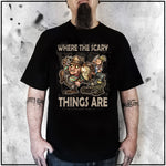Horror | Where the Scary Things Are 2 | Gents T-Shirts