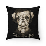 Cuddly Killers | Edgar Allan Pug | Faux Suede Square Pillow